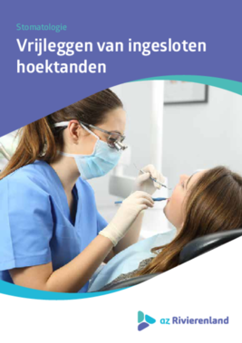 Vrijleggen van ingesloten hoektanden